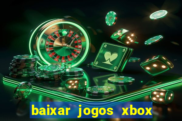 baixar jogos xbox 360 lt